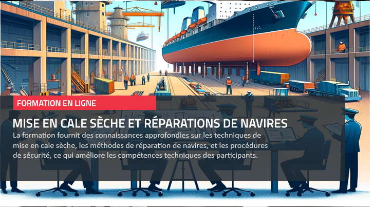 Formation reparations navire et cale sèche